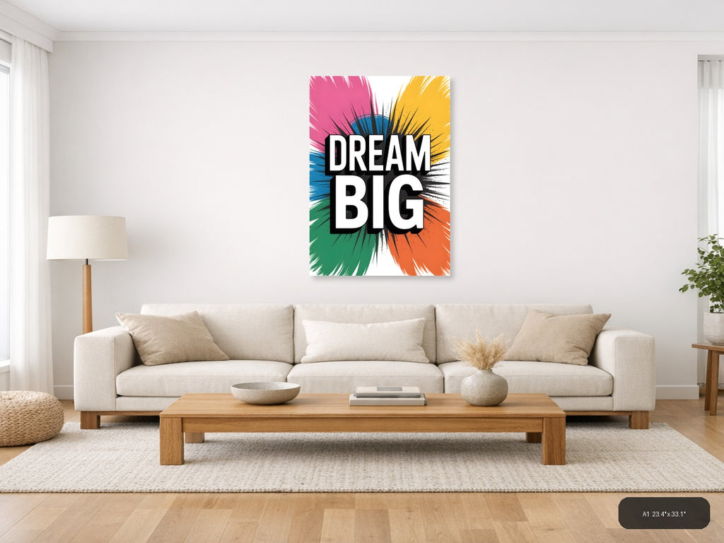 Dream Big Abstract Sunburst Motivational Wall Art — A1 / Living Room