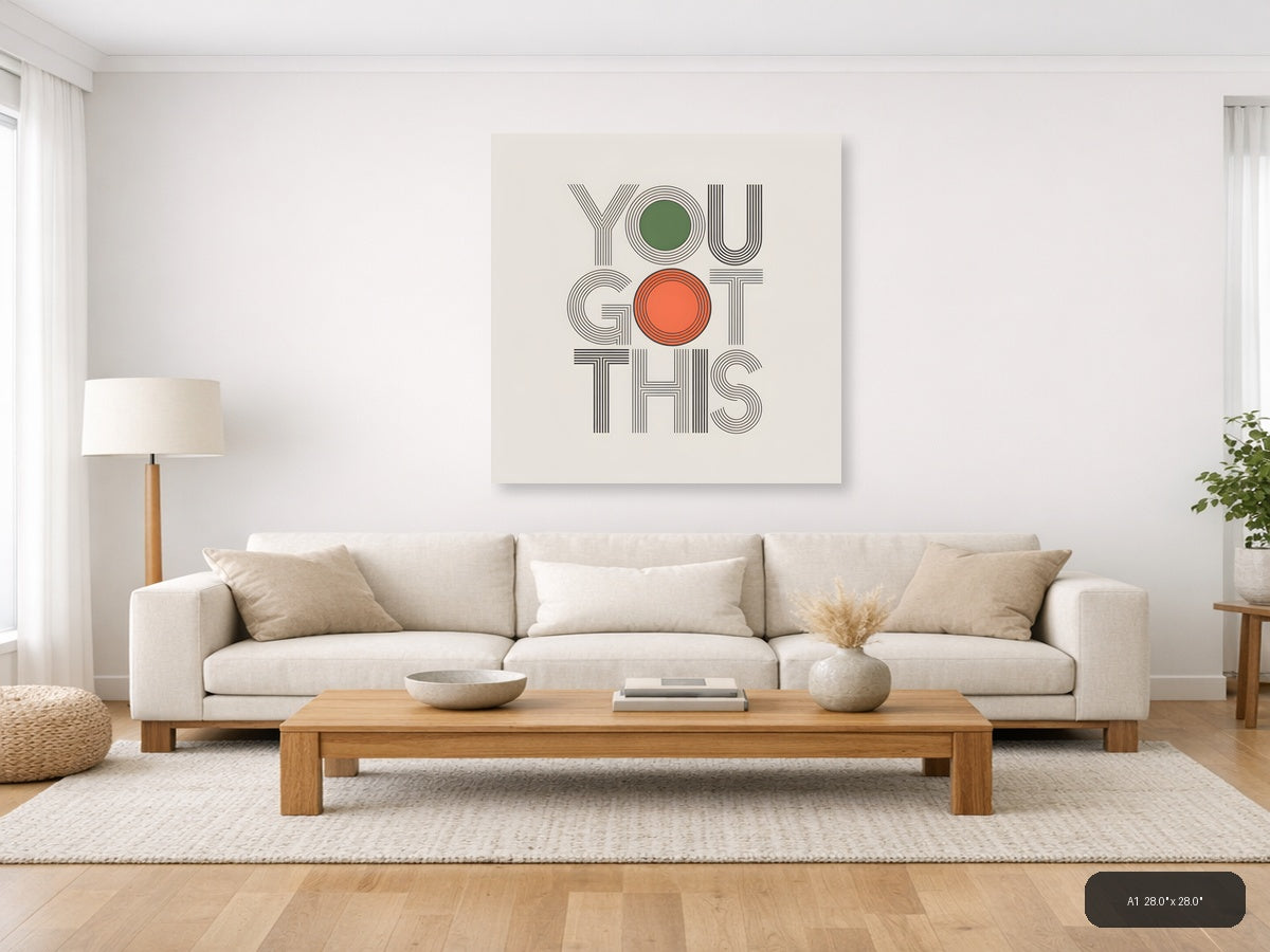 You Got This Motivational Line Art Wall Art — A1 / Living Room
