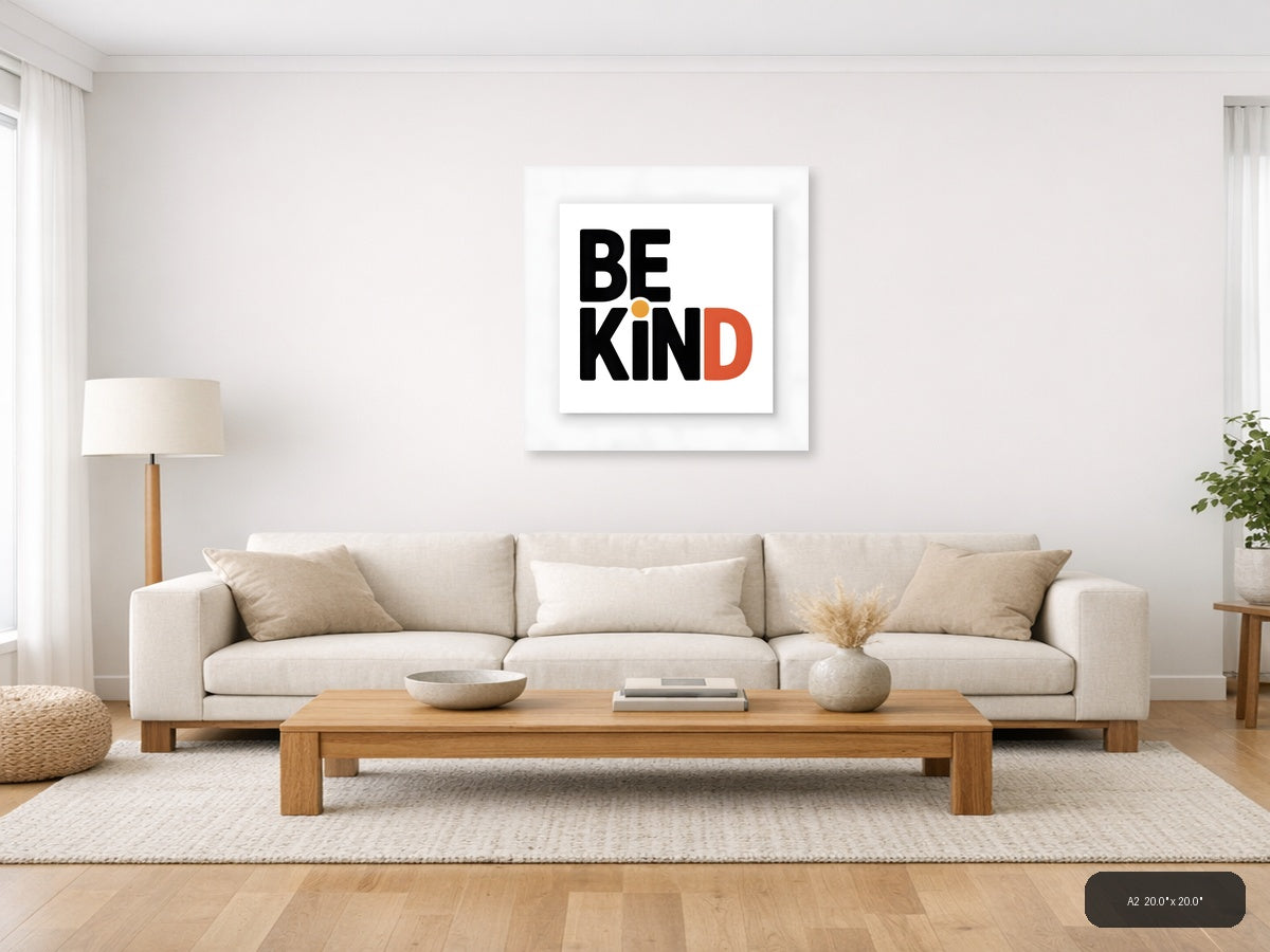 Be Kind Minimalist Typography Wall Art — A2 / Living Room