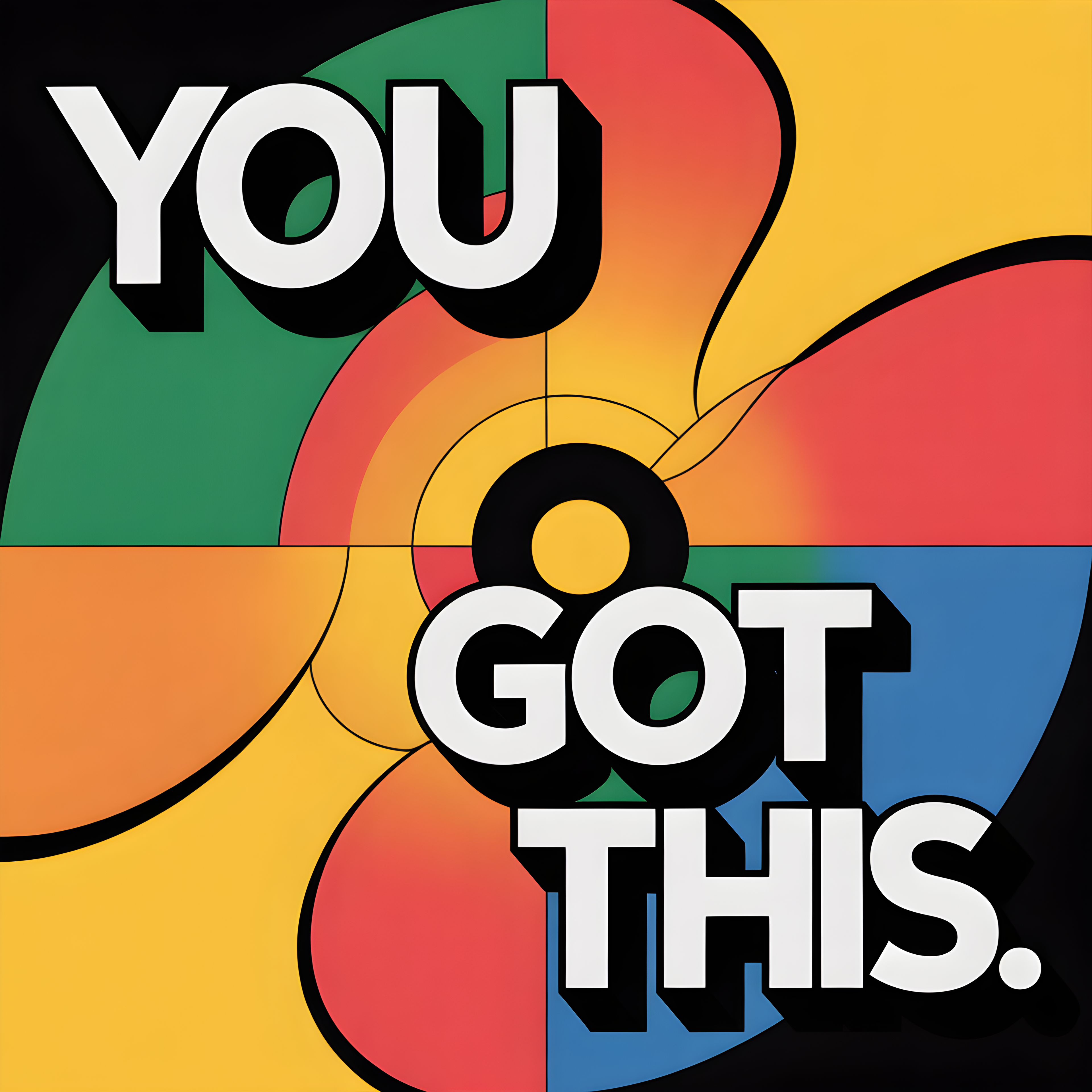 You Got This Colorful Retro Pop Art Wall Art