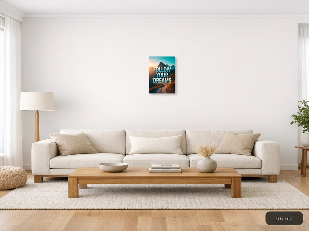 Follow Your Dreams Mountain Typography Wall Art — A4 / Living Room