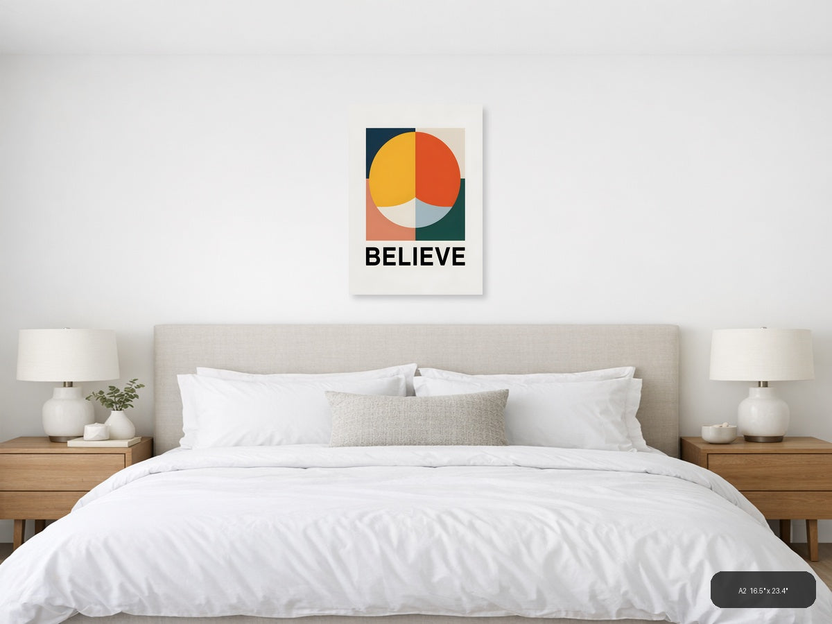Minimalist Geometric Circle Believe Motivational Wall Art — A2 / Bedroom
