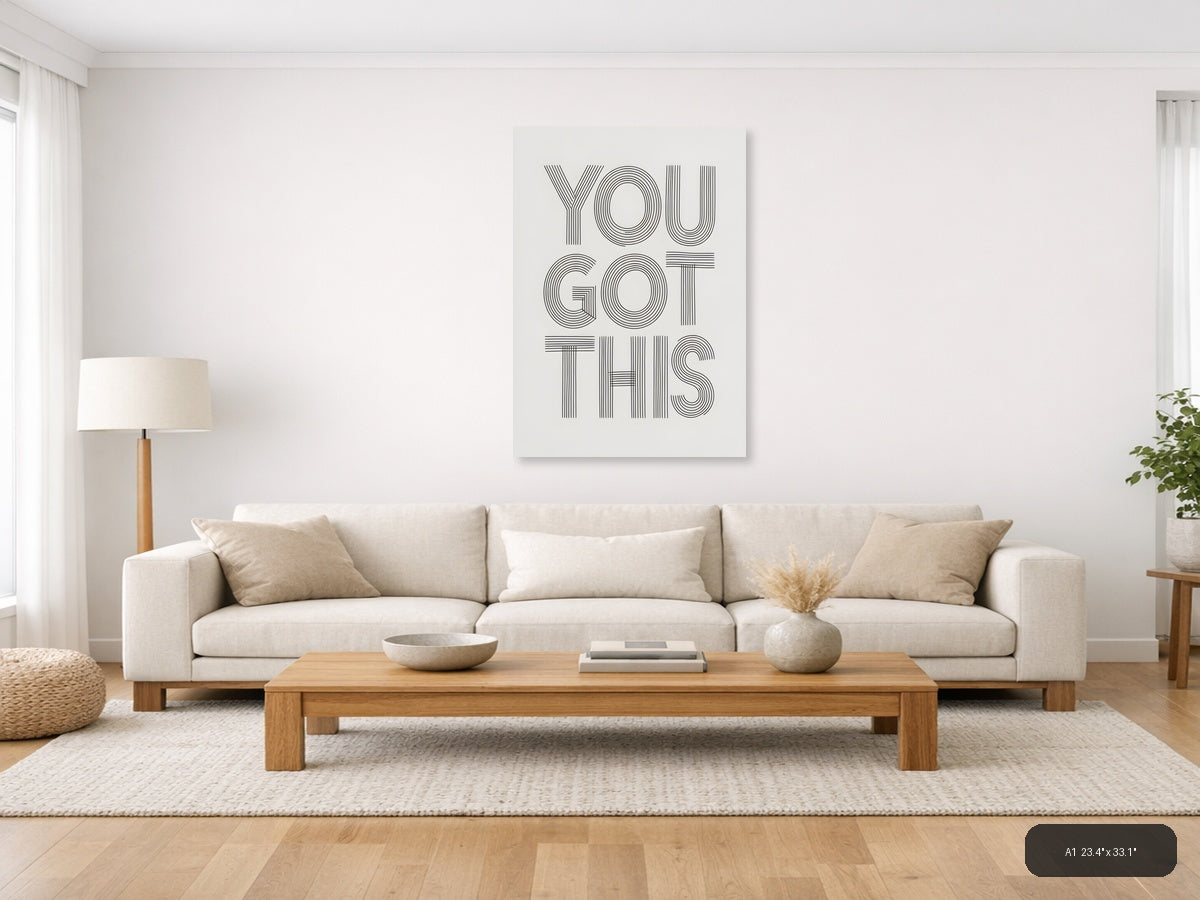 You Got This Motivational Line Art Wall Art — A1 / Living Room