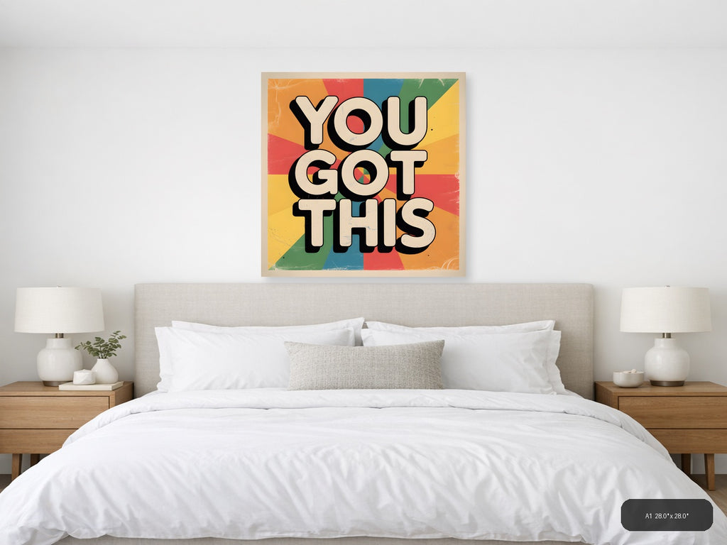 You Got This Vintage Motivational Quote Wall Art — A1 / Bedroom
