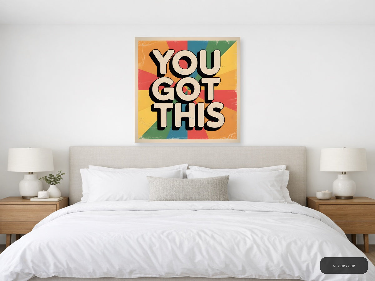 You Got This Vintage Motivational Quote Wall Art — A1 / Bedroom
