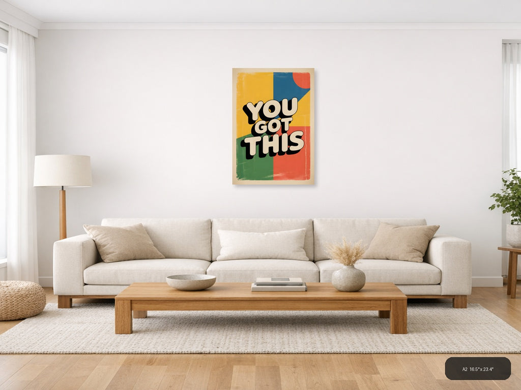 You Got This Vintage Retro Motivational Wall Art — A2 / Living Room