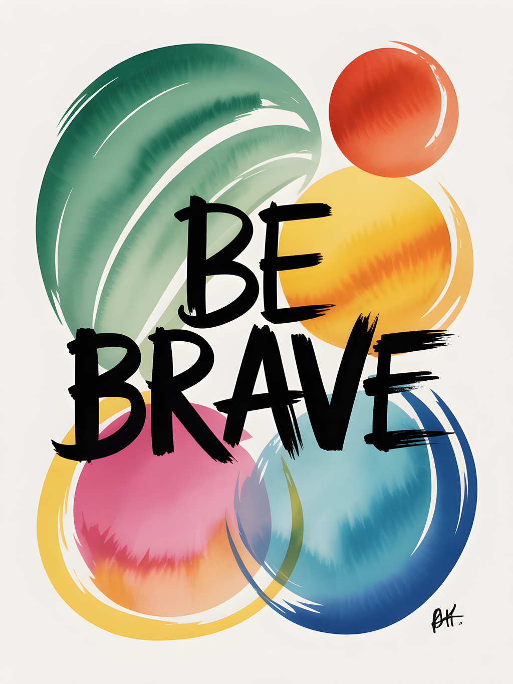 Be Brave Watercolor Abstract Circles Wall Art