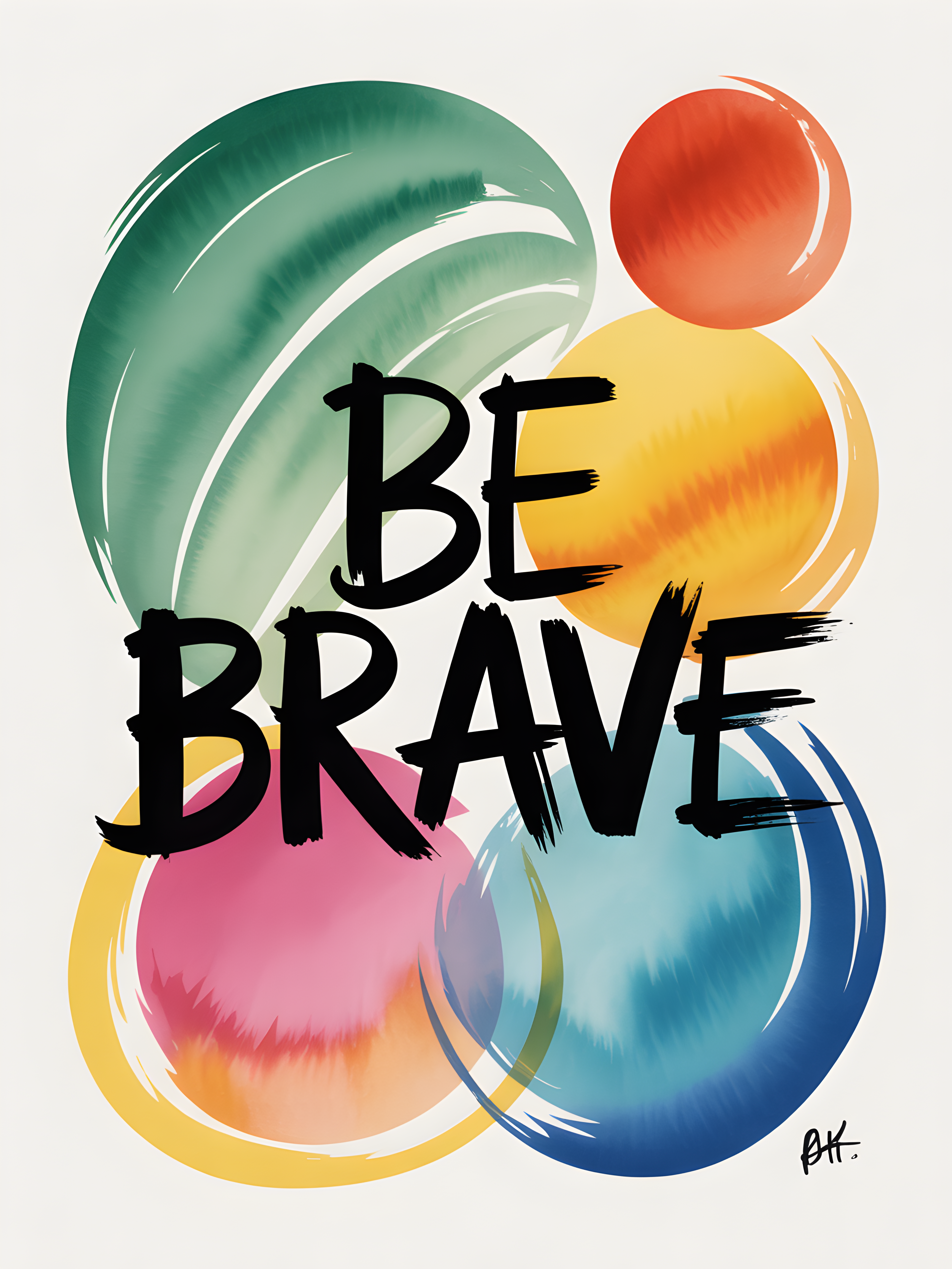Be Brave Watercolor Abstract Circles Wall Art