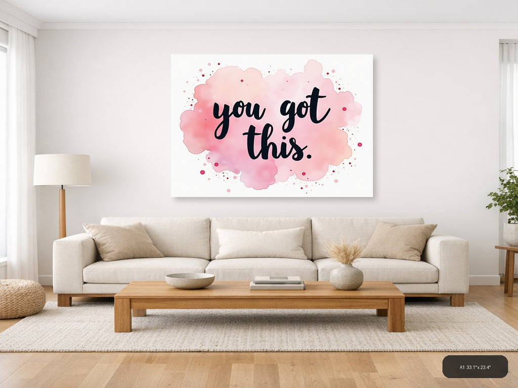 You Got This Watercolor Pink Cloud Motivational Wall Art — A1 / Living Room