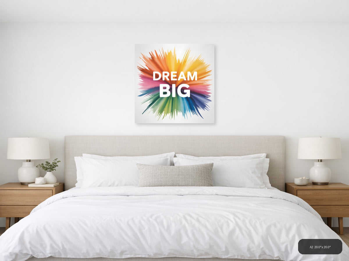 Dream Big Watercolor Burst Rainbow Wall Art — A2 / Bedroom