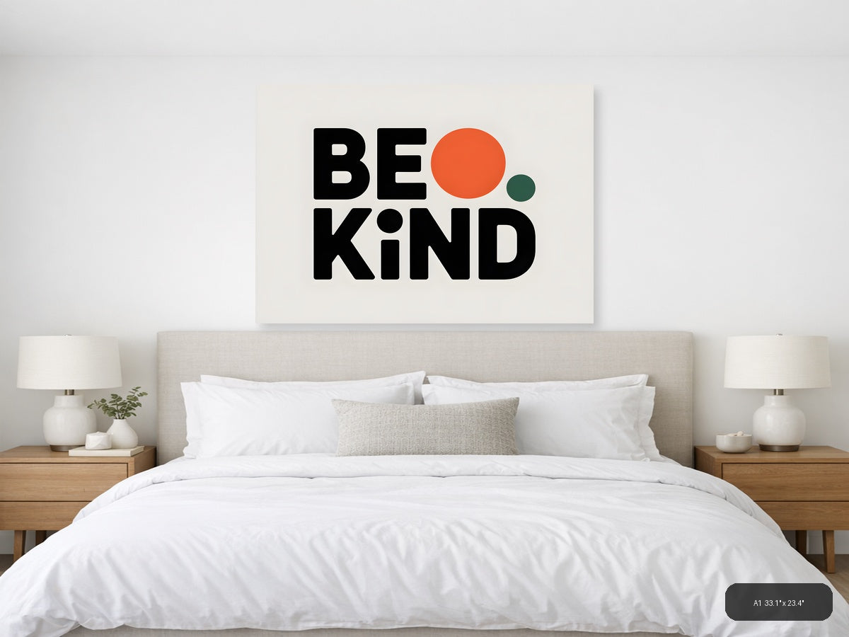 Be Kind Minimalist Typography with Geometric Circles Wall Art — A1 / Bedroom