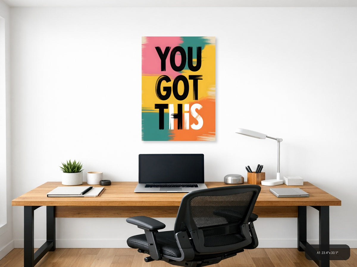 You Got This Motivational Abstract Colorblock Wall Art — A1 / Office