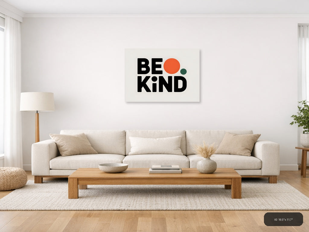 Be Kind Minimalist Typography with Geometric Circles Wall Art — A3 / Living Room