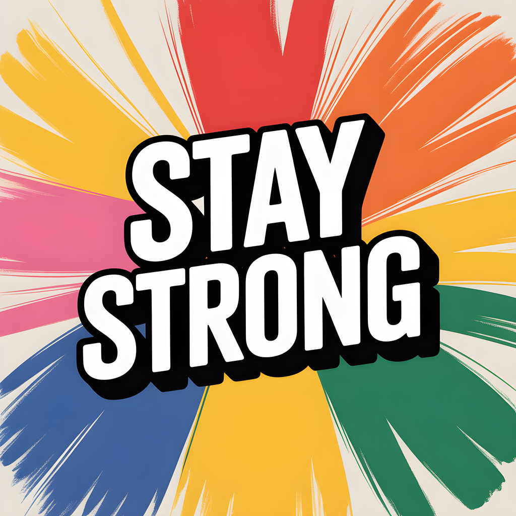 Stay Strong Motivational Abstract Radiant Wall Art