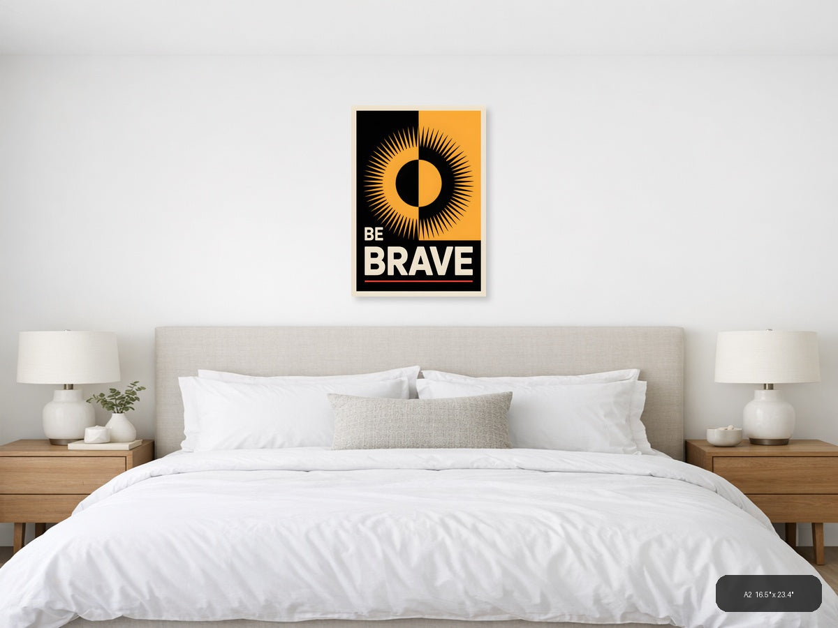 Be Brave Motivational Sun Eye Photography Wall Art — A2 / Bedroom