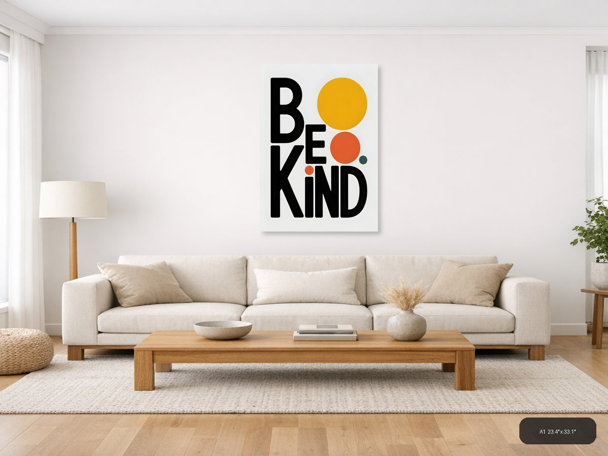 Be Kind Minimalist Typography with Geometric Circles Wall Art — A1 / Living Room