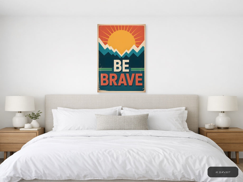Be Brave Vintage Sunrise Mountain Wall Art — A1 / Bedroom