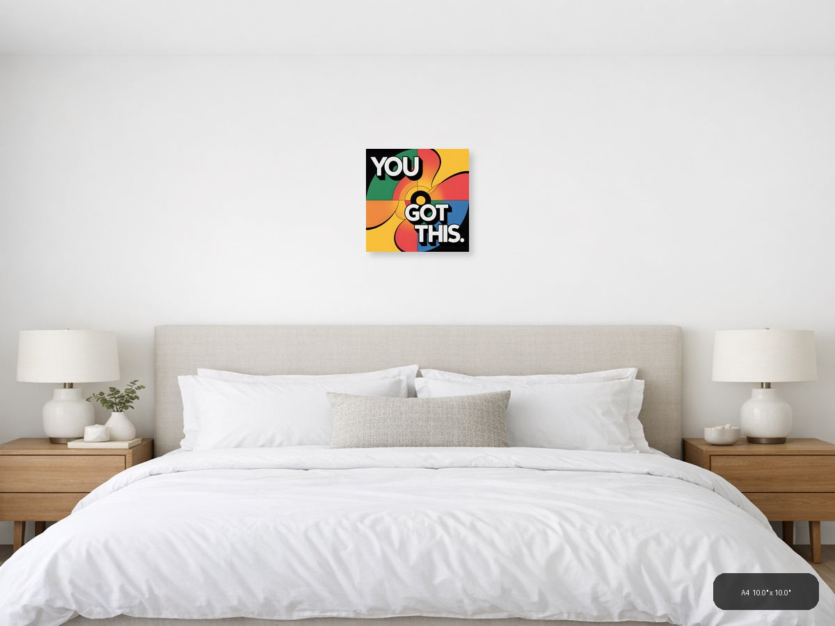 You Got This Colorful Retro Pop Art Wall Art — A4 / Bedroom