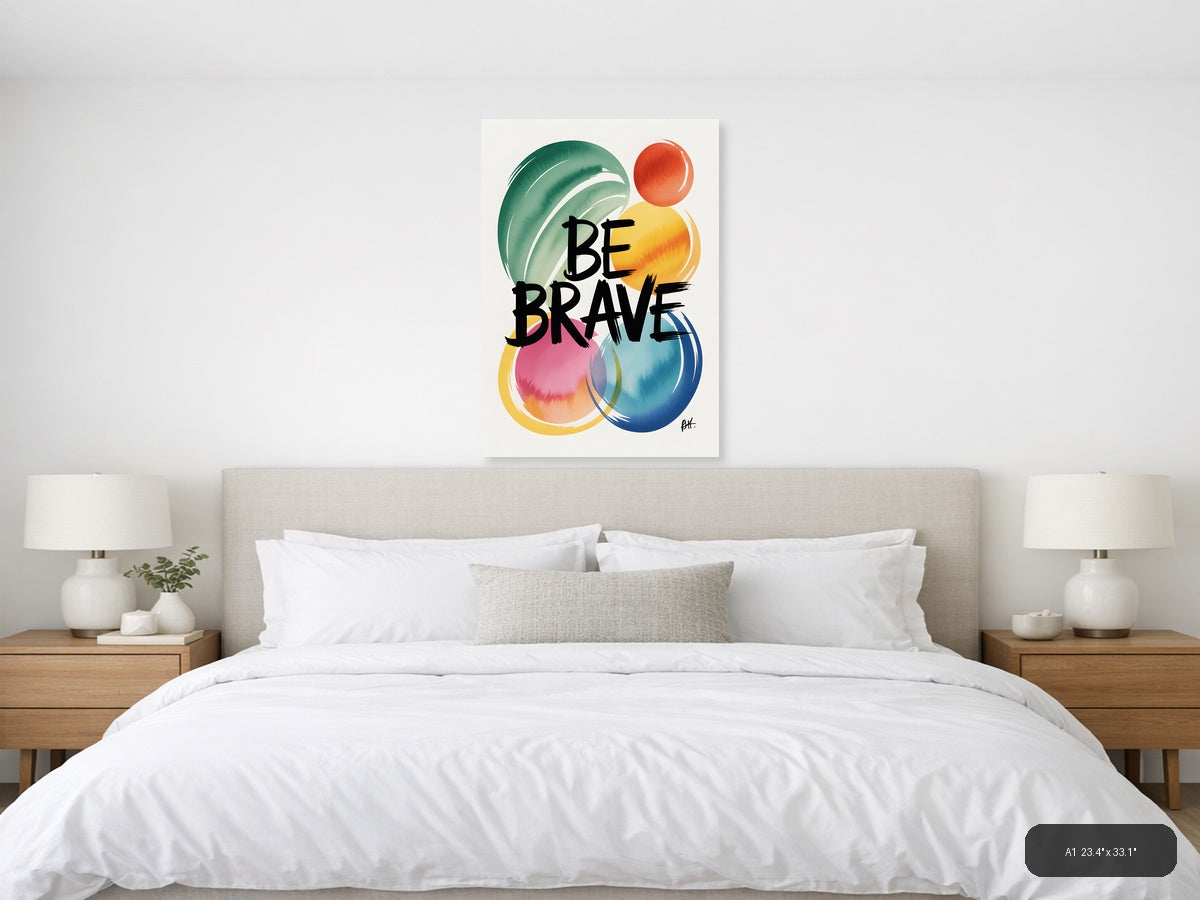 Be Brave Watercolor Abstract Circles Wall Art — A1 / Bedroom