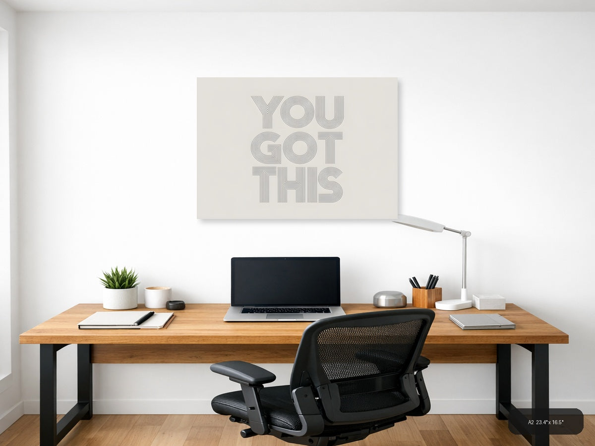 You Got This Motivational Line Art Typography Wall Art — A2 / Office