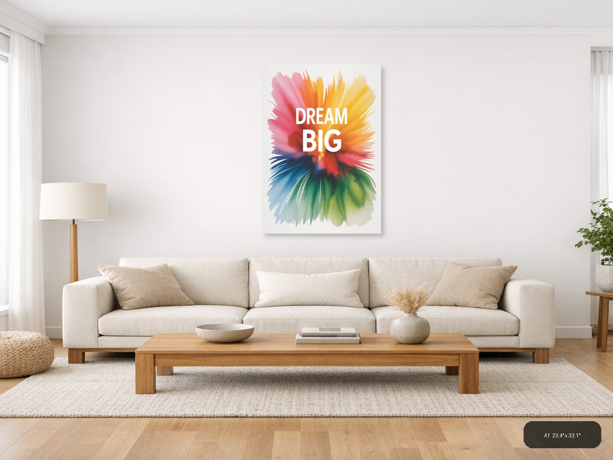 Dream Big Watercolor Burst Motivational Wall Art — A1 / Living Room