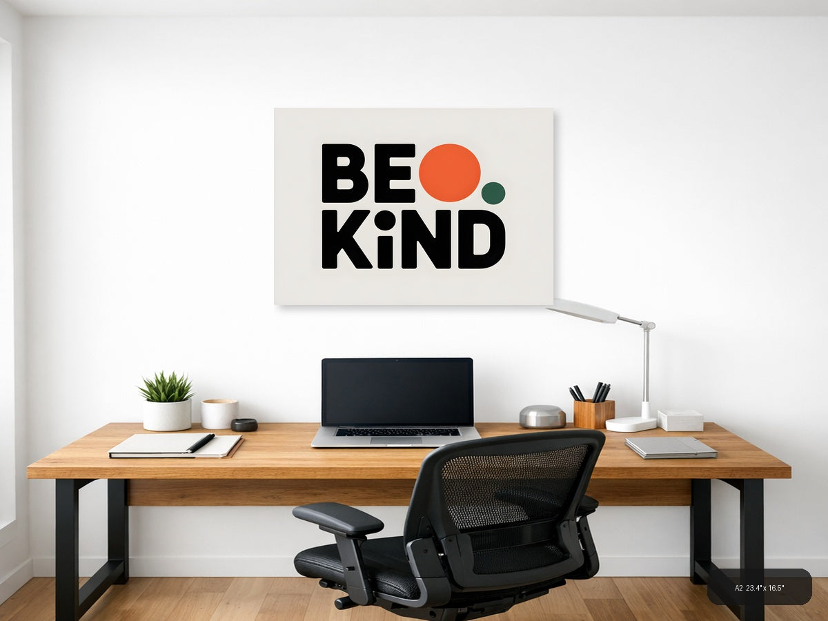 Be Kind Minimalist Typography with Geometric Circles Wall Art — A2 / Office