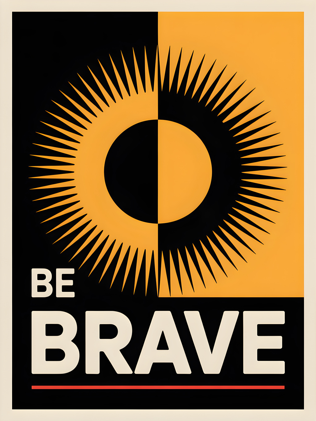Be Brave Motivational Sun Eye Photography Wall Art