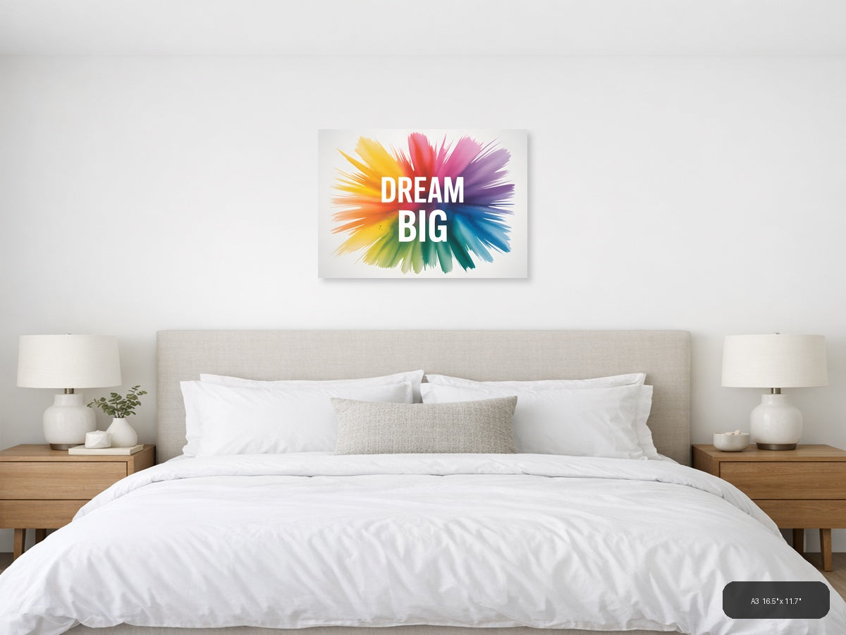 Dream Big Watercolor Burst Motivational Wall Art — A3 / Bedroom