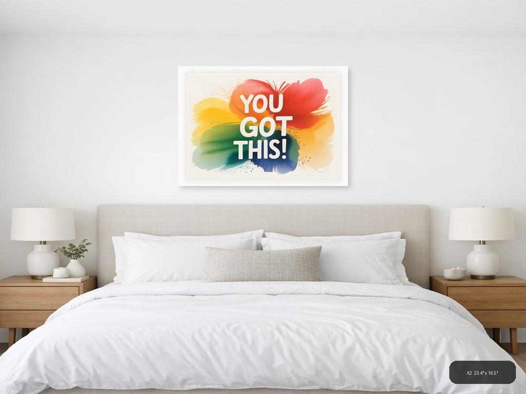 You Got This Watercolor Rainbow Motivational Wall Art — A2 / Bedroom