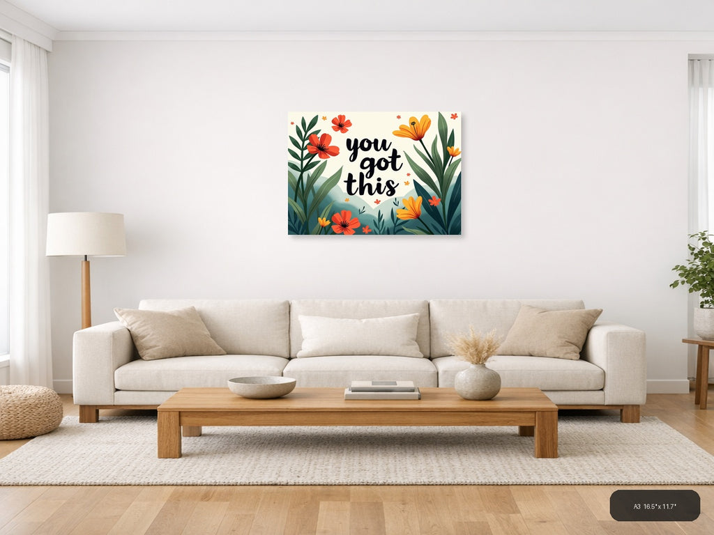 You Got This Botanical Flowers & Leaves Landscape Wall Art — A3 / Living Room
