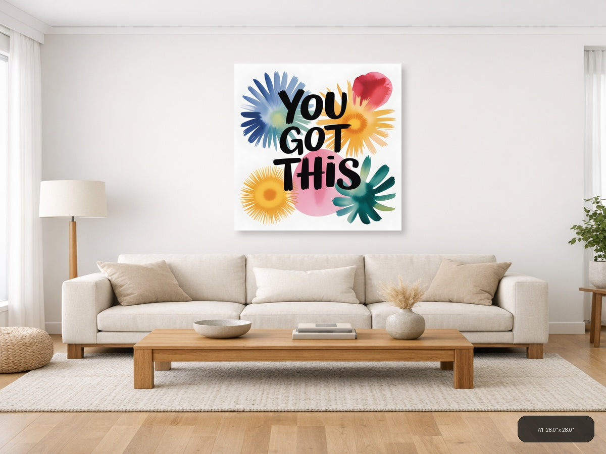 You Got This Watercolor Floral Motivational Wall Art — A1 / Living Room