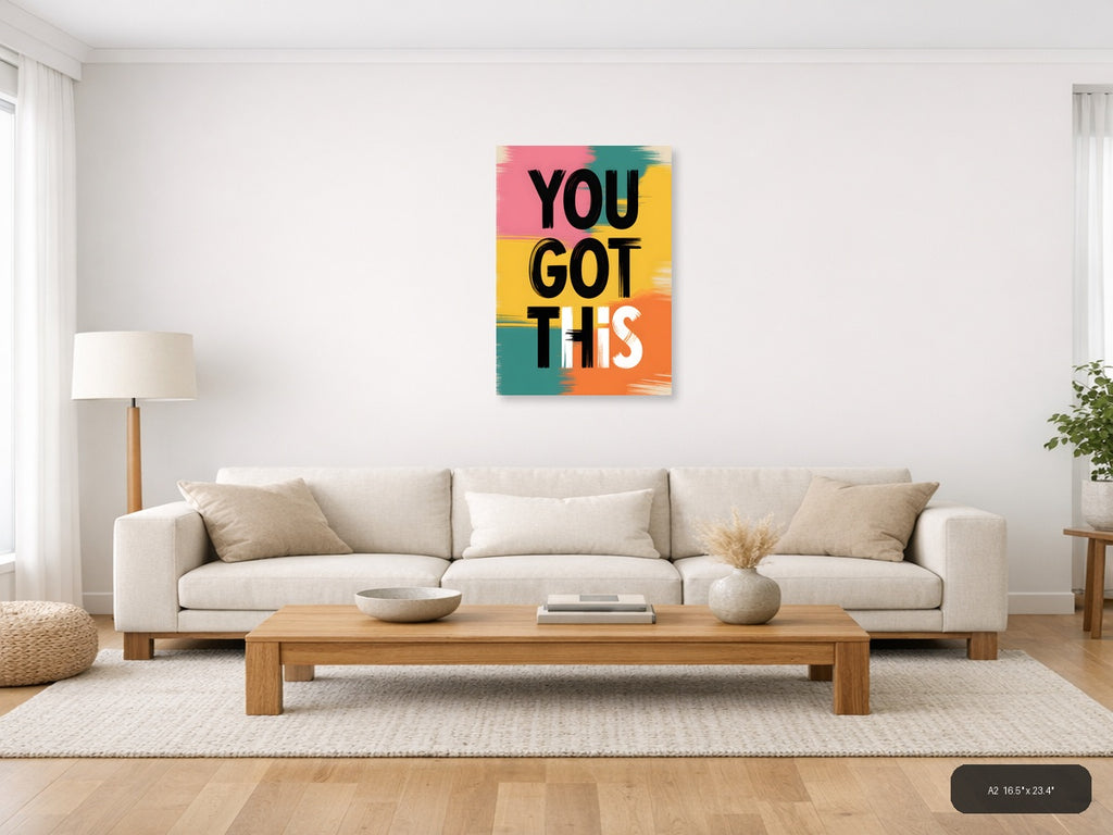 You Got This Motivational Abstract Colorblock Wall Art — A2 / Living Room