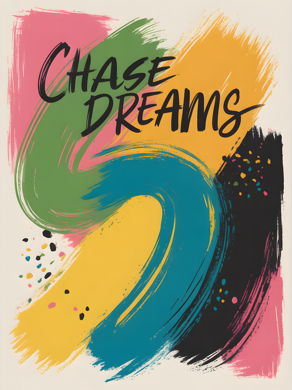 Chase Dreams Abstract Colorful Brushstrokes Wall Art