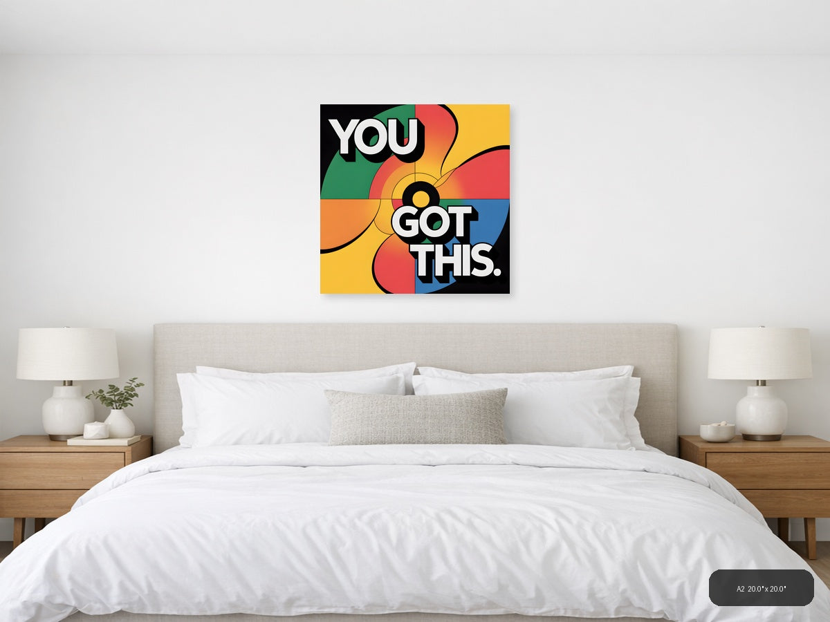 You Got This Colorful Retro Pop Art Wall Art — A2 / Bedroom
