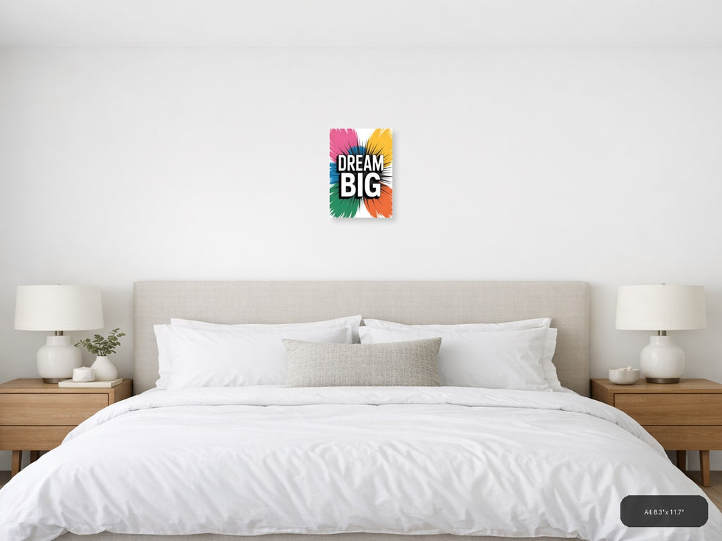 Dream Big Abstract Sunburst Motivational Wall Art — A4 / Bedroom