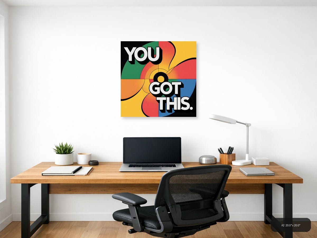 You Got This Colorful Retro Pop Art Wall Art — A2 / Office