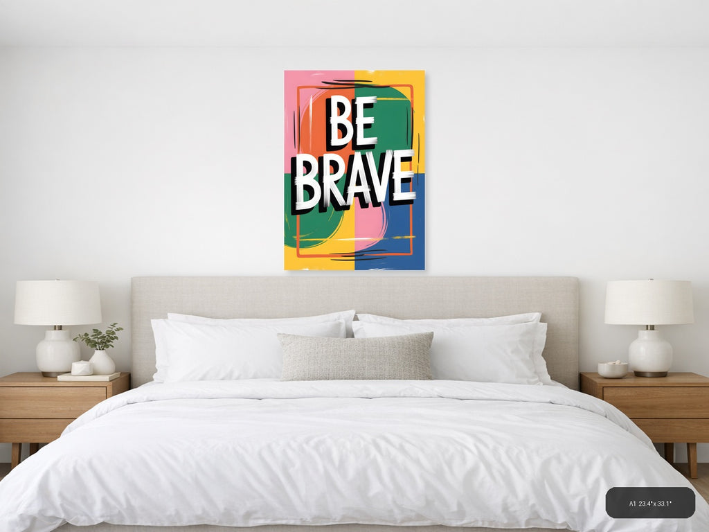 Be Brave Colorful Abstract Block Wall Art — A1 / Bedroom