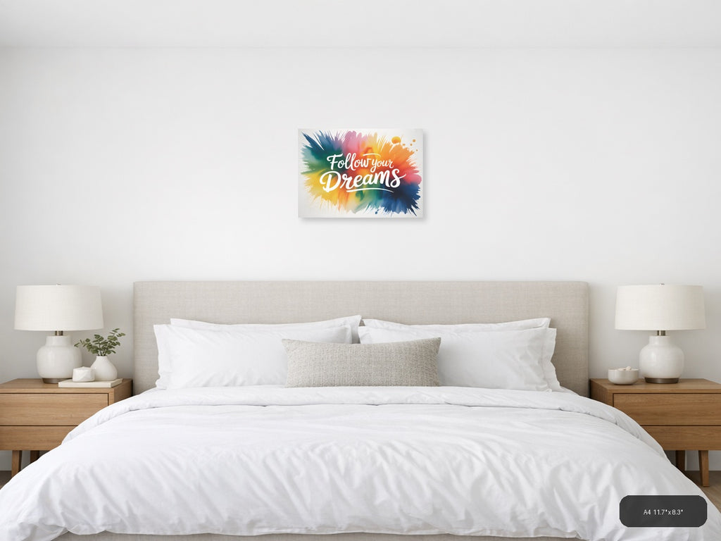 Follow Your Dreams Watercolor Splash Wall Art — A4 / Bedroom