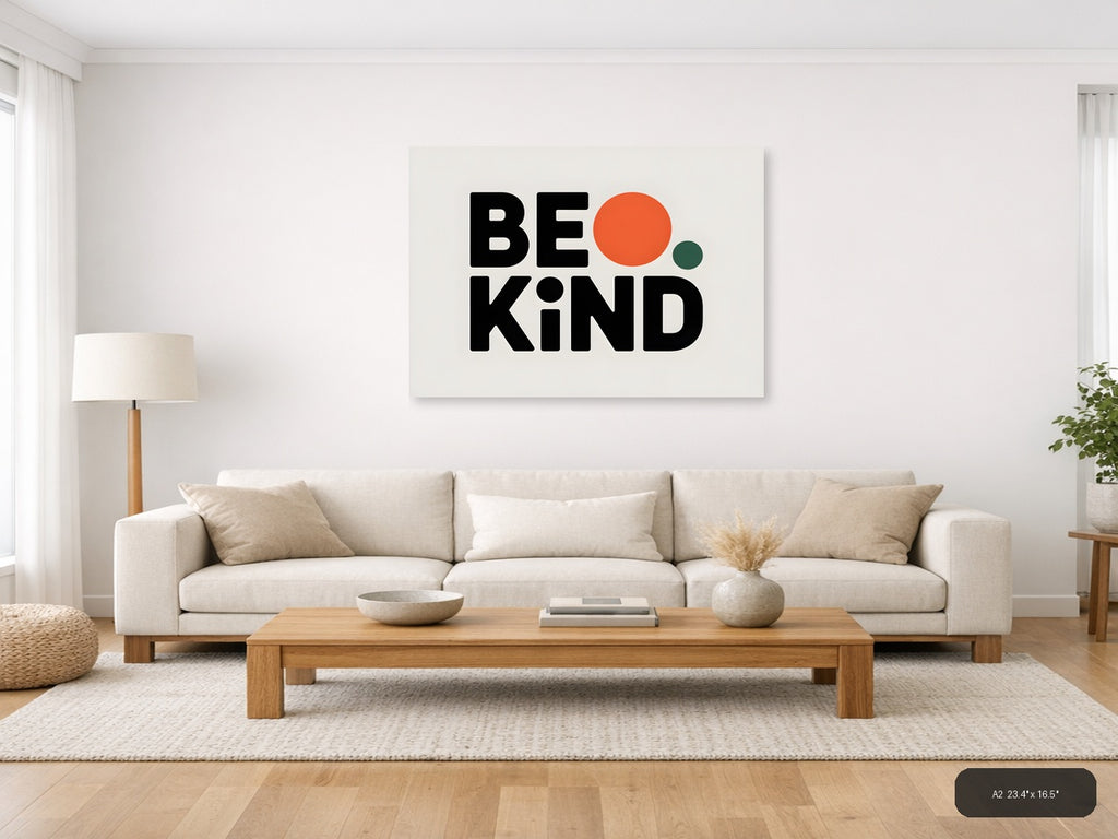 Be Kind Minimalist Typography with Geometric Circles Wall Art — A2 / Living Room