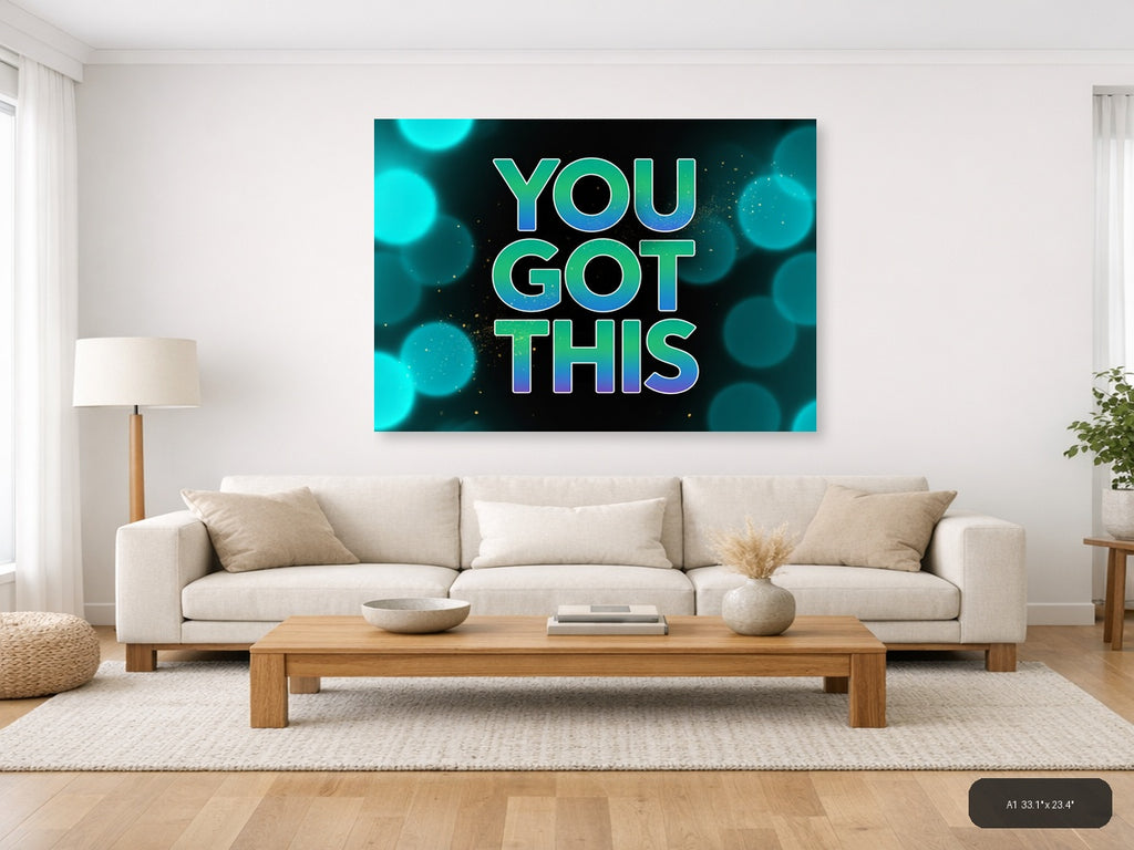 You Got This Neon Typography Motivational Wall Art — A1 / Living Room