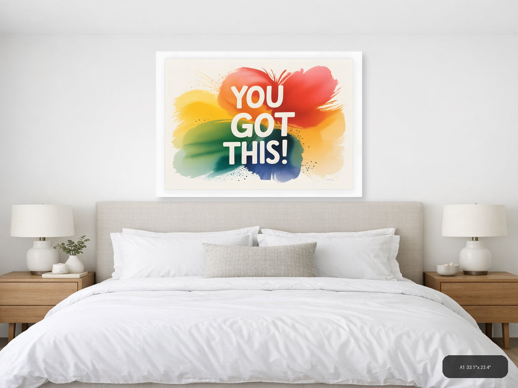 You Got This Watercolor Rainbow Motivational Wall Art — A1 / Bedroom