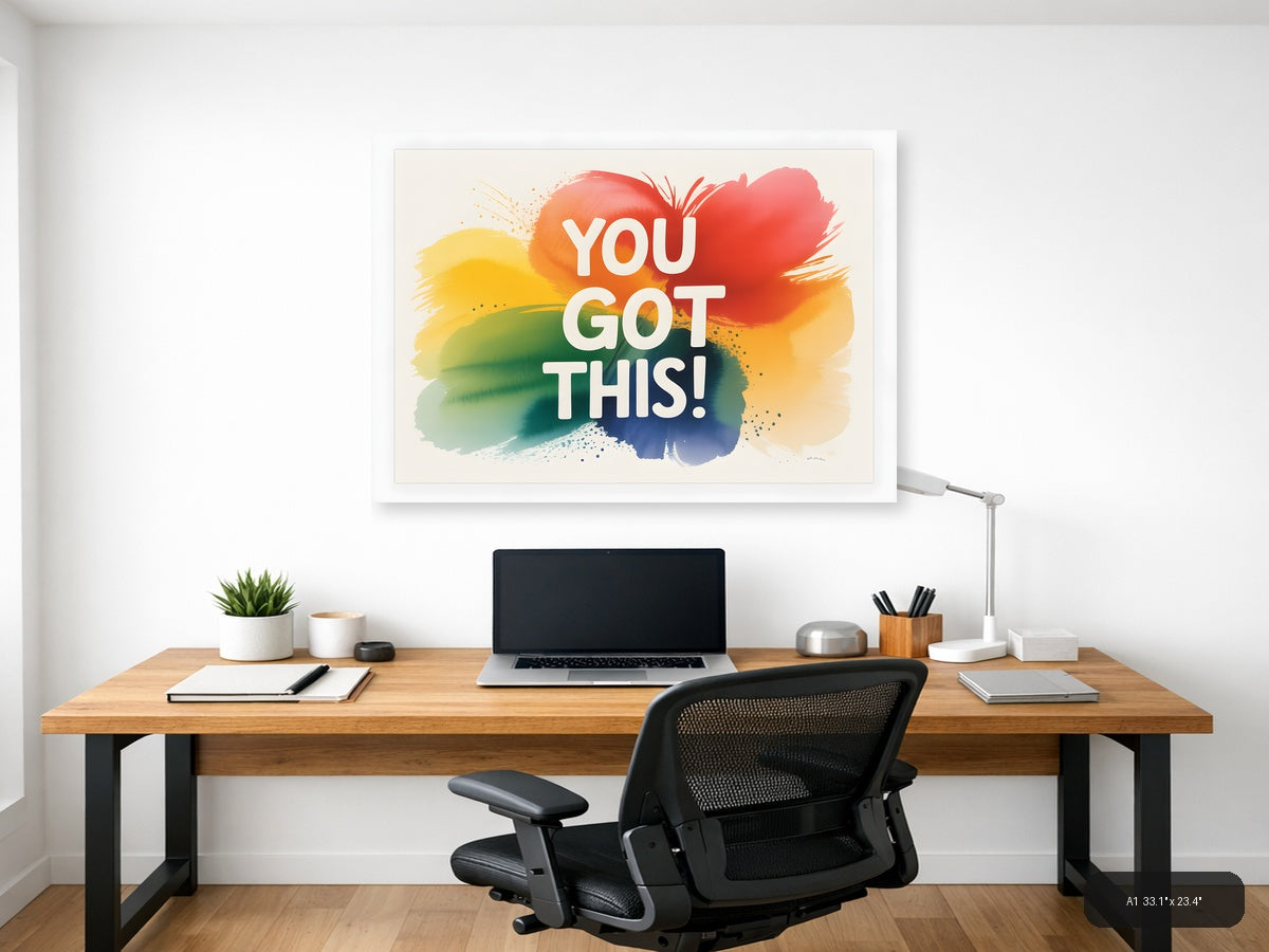 You Got This Watercolor Rainbow Motivational Wall Art — A1 / Office