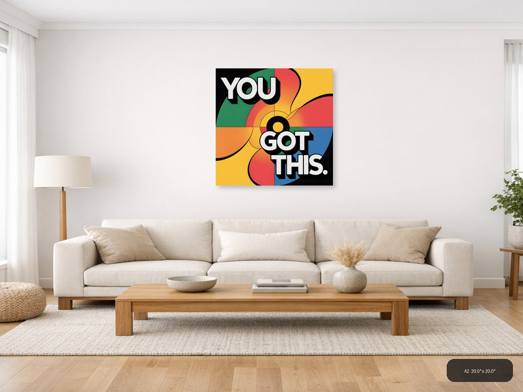 You Got This Colorful Retro Pop Art Wall Art — A2 / Living Room