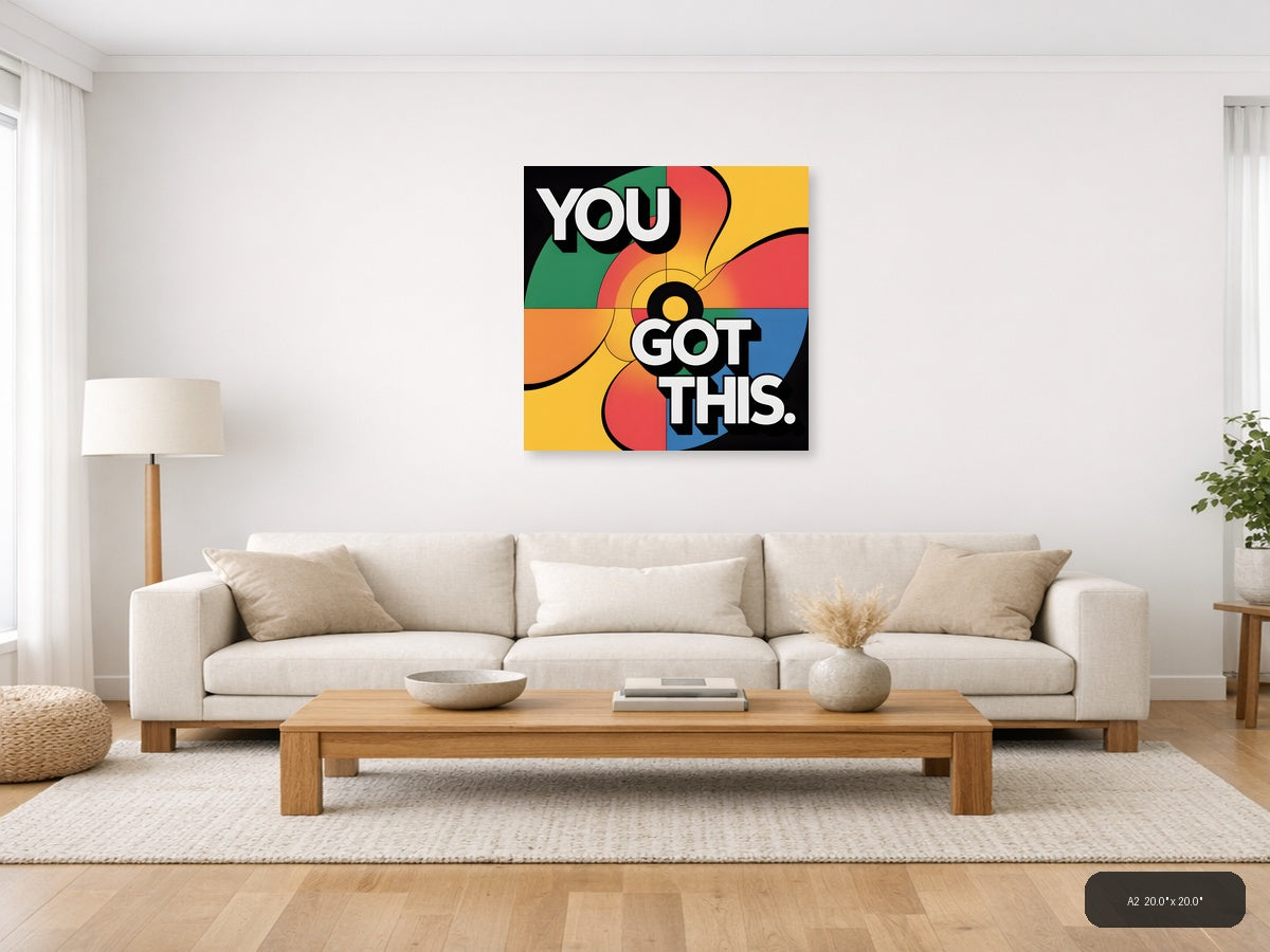 You Got This Colorful Retro Pop Art Wall Art — A2 / Living Room