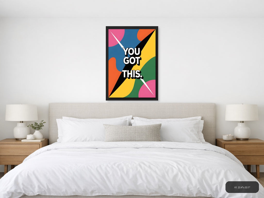 You Got This Colorful Abstract Geometric Wall Art — A1 / Bedroom