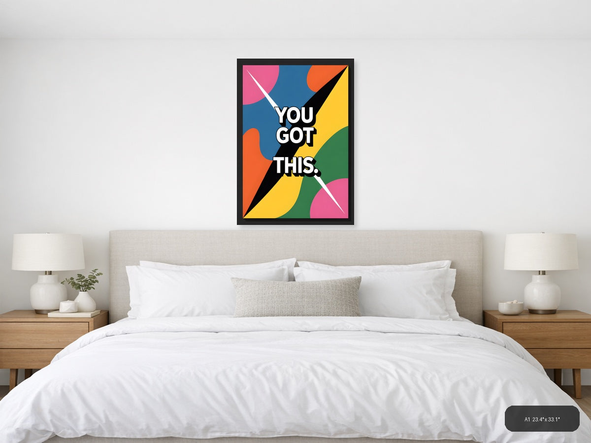 You Got This Colorful Abstract Geometric Wall Art — A1 / Bedroom