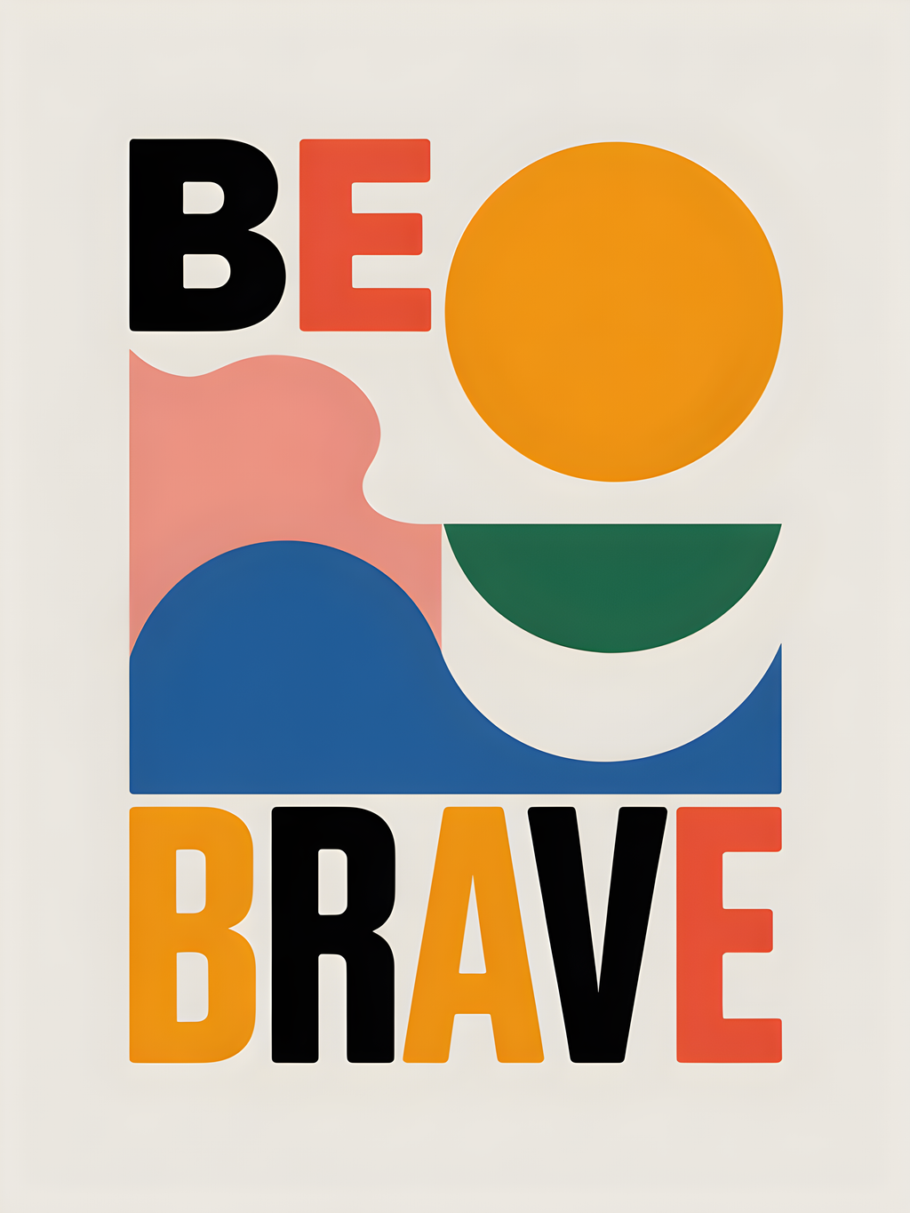 Be Brave Minimalist Abstract Geometric Wall Art