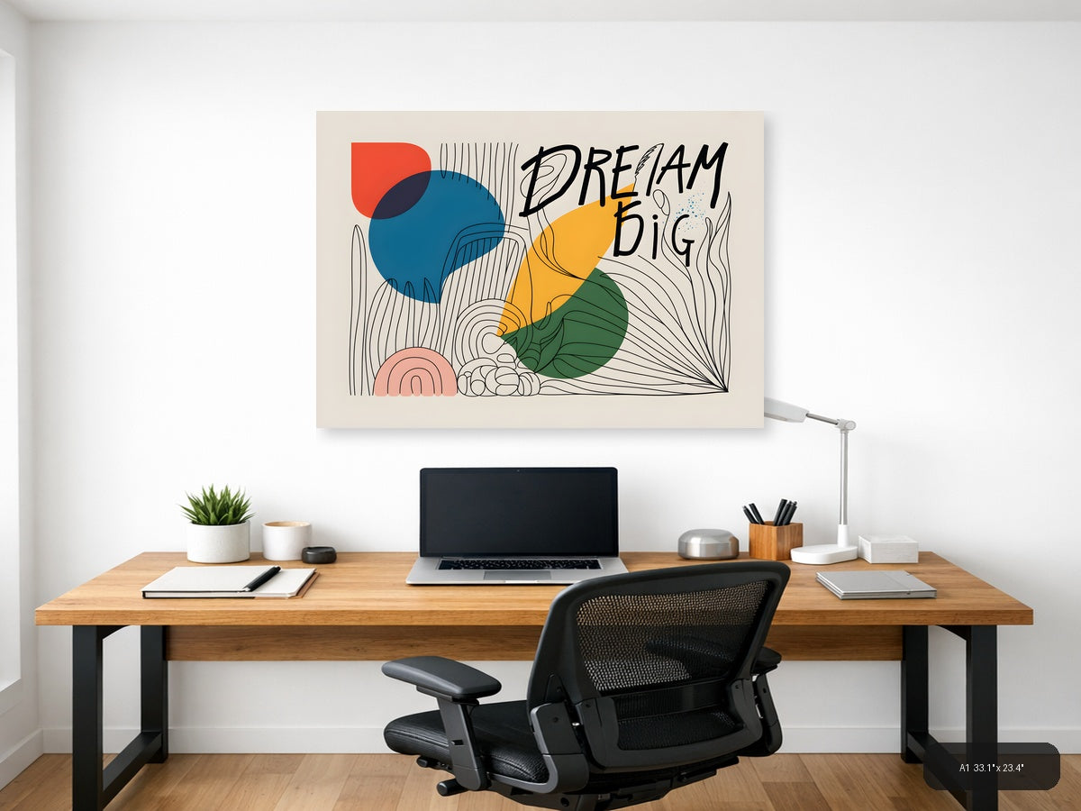 Dream Big Line Art with Colorful Geometric Shapes Wall Art — A1 / Office