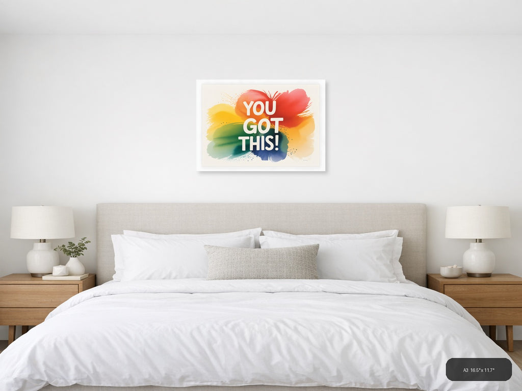 You Got This Watercolor Rainbow Motivational Wall Art — A3 / Bedroom