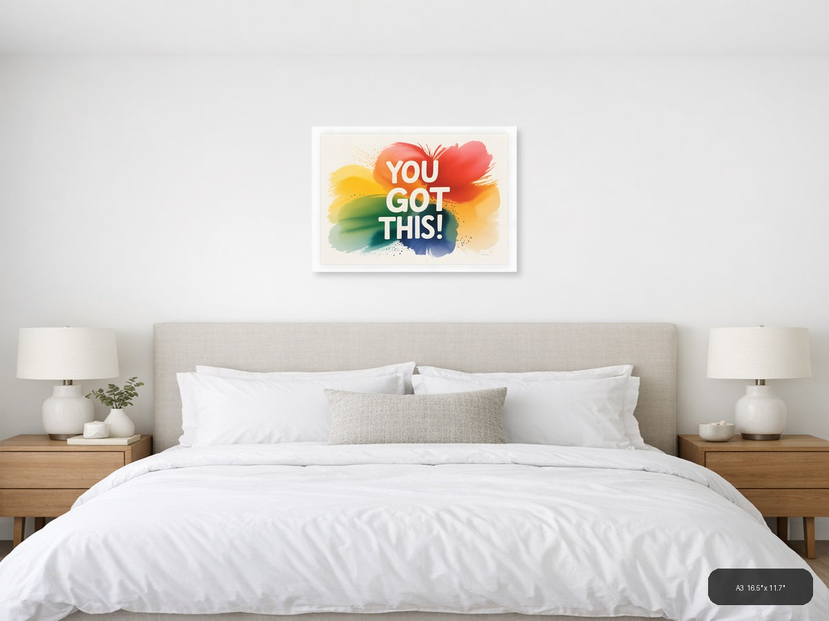 You Got This Watercolor Rainbow Motivational Wall Art — A3 / Bedroom